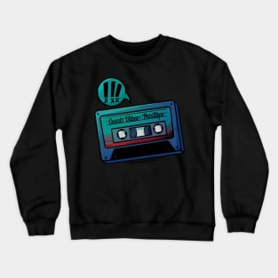 Good vibes mixtape Crewneck Sweatshirt